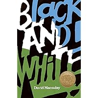 Black and White: A Caldecott Award Winner Black and White: A Caldecott Award Winner Paperback Hardcover