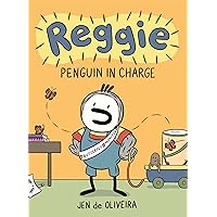 Reggie: Penguin in Charge (A Graphic Novel) (Reggie, 2) Reggie: Penguin in Charge (A Graphic Novel) (Reggie, 2) Hardcover Kindle Paperback