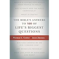 The Bible's Answers to 100 of Life's Biggest Questions