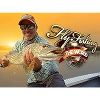 Fly Fishing the World - Season 21