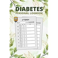 Diabetes Personal Logbook: Daily Glucose Record Tracker for Woman & Man Optimum Health