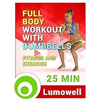 Full Body Workout with Dumbbells - Fitness and Exercise