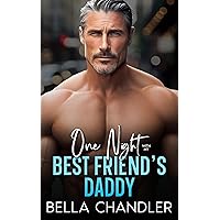 One Night With My Best Friend's Daddy: An Age Gap Runaway Bride Off Limits Romance One Night With My Best Friend's Daddy: An Age Gap Runaway Bride Off Limits Romance Kindle Paperback