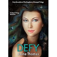 Defy: Firstborn Trilogy One (The Estilorians, a Young Adult Fantasy Romance Series Book 5) Defy: Firstborn Trilogy One (The Estilorians, a Young Adult Fantasy Romance Series Book 5) Kindle Paperback