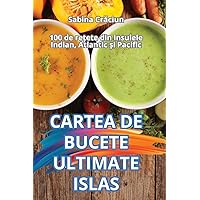 Cartea de Bucete Ultimate Islas (Romanian Edition)