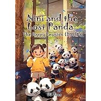 Nini and the Lost Panda: The Happy Reunion (Book 5): Bear Stories For Kids