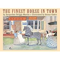 The Finest Horse in Town The Finest Horse in Town Paperback Hardcover