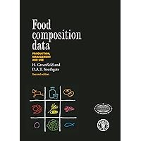 Food Composition Data - Production, Management and Use Food Composition Data - Production, Management and Use Kindle Hardcover Paperback
