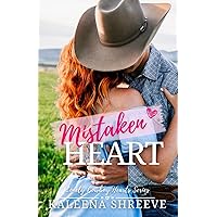 Mistaken Heart: Clean Slow Burn Romance (Lonely Cowboy Hearts Series) Mistaken Heart: Clean Slow Burn Romance (Lonely Cowboy Hearts Series) Paperback Kindle