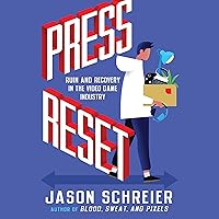 Press Reset: Ruin and Recovery in the Video Game Industry Press Reset: Ruin and Recovery in the Video Game Industry Audible Audiobook Paperback Kindle Audio CD
