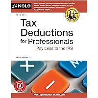Tax Deductions for Professionals: Pay Less to the IRS Tax Deductions for Professionals: Pay Less to the IRS Paperback