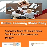PTNR01A998WXY American Board of Female Pelvic Medicine and Reconstructive Surgery Online Certification Video Learning Made Easy