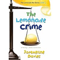 The Lemonade Crime (The Lemonade War Series, 2) The Lemonade Crime (The Lemonade War Series, 2) Paperback Kindle Hardcover Audio CD