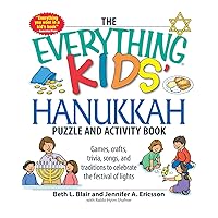 The Everything Kids' Hanukkah Puzzle & Activity Book: Games, crafts, trivia, songs, and traditions to celebrate the festival of lights! The Everything Kids' Hanukkah Puzzle & Activity Book: Games, crafts, trivia, songs, and traditions to celebrate the festival of lights! Paperback