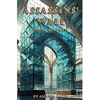 Assassins' Wall: Gare de Lyon Assassins' Wall: Gare de Lyon Paperback Kindle