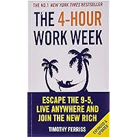 The 4-Hour Work Week: Escape The 9-5, Live Anywhere And Join The New Rich By Timothy Ferriss (2008-04-03) The 4-Hour Work Week: Escape The 9-5, Live Anywhere And Join The New Rich By Timothy Ferriss (2008-04-03) Paperback Audible Audiobook Hardcover