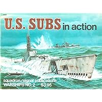 U.S. Subs in Action - Warships No. 2 U.S. Subs in Action - Warships No. 2 Paperback