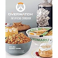 Overwatch: The Official Cookbook Overwatch: The Official Cookbook Hardcover
