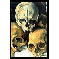 Paul Cézanne: Piramida Czaszek. Elegancki notatnik dla miłośników sztuki. (Polish Edition)