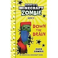 Diary of a Minecraft Zombie Book 16: Down The Drain Diary of a Minecraft Zombie Book 16: Down The Drain Paperback Kindle