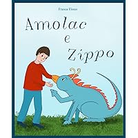 Amolac e Zippo (Italian Edition) Amolac e Zippo (Italian Edition) Kindle