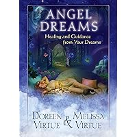 Angel Dreams: Healing and Guidance from Your Dreams Angel Dreams: Healing and Guidance from Your Dreams Paperback