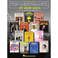 Top Christian Hits of 2022-2023: 14 Uplifting Songs Arranged for Piano/Vocal/Guitar