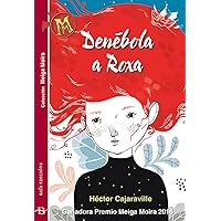 Denébola a Roxa (Infantil-Xuvenil) (Galician Edition) Denébola a Roxa (Infantil-Xuvenil) (Galician Edition) Kindle Paperback
