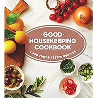 Good Housekeeping Cookbook: 1,200 Triple-Tested Recipes Good Housekeeping Cookbook: 1,200 Triple-Tested Recipes Hardcover Kindle