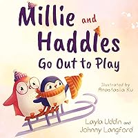 Millie and Haddles Go Out to Play Millie and Haddles Go Out to Play Paperback