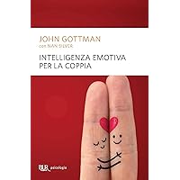 Intelligenza emotiva per la coppia (Italian Edition) Intelligenza emotiva per la coppia (Italian Edition) Kindle Paperback