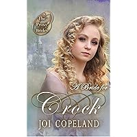 A Bride for Crock (The Proxy Brides Book 72) A Bride for Crock (The Proxy Brides Book 72) Kindle Paperback
