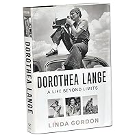 Dorothea Lange: A Life Beyond Limits Dorothea Lange: A Life Beyond Limits Hardcover Audible Audiobook Kindle Paperback