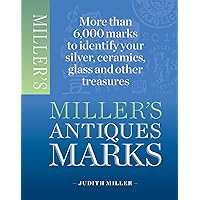 Miller's Antiques Marks Miller's Antiques Marks Paperback Kindle Edition