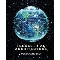 Terrestrial Architecture Terrestrial Architecture Paperback Kindle Hardcover