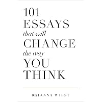 101 Essays That Will Change The Way You Think 101 Essays That Will Change The Way You Think Paperback Kindle Audible Audiobook Hardcover Audio CD