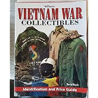 Warman's Vietnam War Collectibles: Identification and Price Guide (Warmans) Warman's Vietnam War Collectibles: Identification and Price Guide (Warmans) Paperback