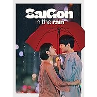 Saigon In The Rain