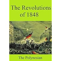 The Revolutions of 1848 The Revolutions of 1848 Kindle Paperback