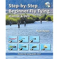 Step-by-Step Beginner Fly Tying Manual & DVD (No Nonsense Fly Fishing Guidebooks) Step-by-Step Beginner Fly Tying Manual & DVD (No Nonsense Fly Fishing Guidebooks) Spiral-bound