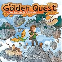 The Golden Quest: Your Journey to a Rich Life The Golden Quest: Your Journey to a Rich Life Hardcover Kindle Audible Audiobook Paperback