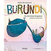 Burundi: De extraños dragones y falsos meteoritos (Spanish Edition) Burundi: De extraños dragones y falsos meteoritos (Spanish Edition) Hardcover