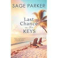 Last Chance in the Keys (Book 1 Key West Series)