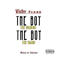 The Boy Is Good The Boy Is Bad [Explicit] The Boy Is Good The Boy Is Bad [Explicit] MP3 Music