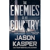 The Enemies of My Country: A David Rivers Thriller (Shadow Strike, 1)
