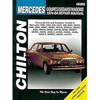 Mercedes Coupes, Sedans, and Wagons, 1974-84 Repair Manuals (Chilton Total Car Care Automotive Repair Manuals) Mercedes Coupes, Sedans, and Wagons, 1974-84 Repair Manuals (Chilton Total Car Care Automotive Repair Manuals) Paperback