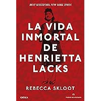 La vida inmortal de Henrietta Lacks La vida inmortal de Henrietta Lacks Paperback Kindle Mass Market Paperback