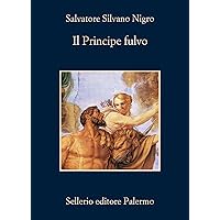 Il Principe fulvo (Italian Edition) Il Principe fulvo (Italian Edition) Kindle