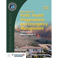 Essentials of Public Health Preparedness and Emergency Management (Essential Public Health) Essentials of Public Health Preparedness and Emergency Management (Essential Public Health) Paperback Kindle