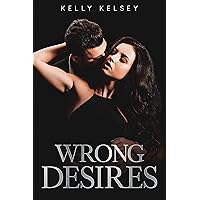 Wrong Desires Wrong Desires Kindle